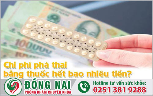 Phá thai an toàn bằng thuốc bao nhiêu tiền là hợp lý?